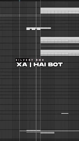 Xa (Hải Bột) | SILVERT RMX #remix #musicproduction 