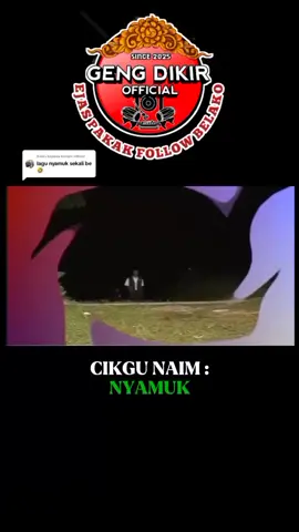 Membalas kepada @s4frzal Dikir Barat : Cikgu Naim - Nyamuk #masukberanda #kelate #viral #fyppppppppppppppppppppppp #kelantantiktok #anokklatetruckers #442 #matkimia #pasirmas #perantau #anokkelate #kelantan #dikirbarat 