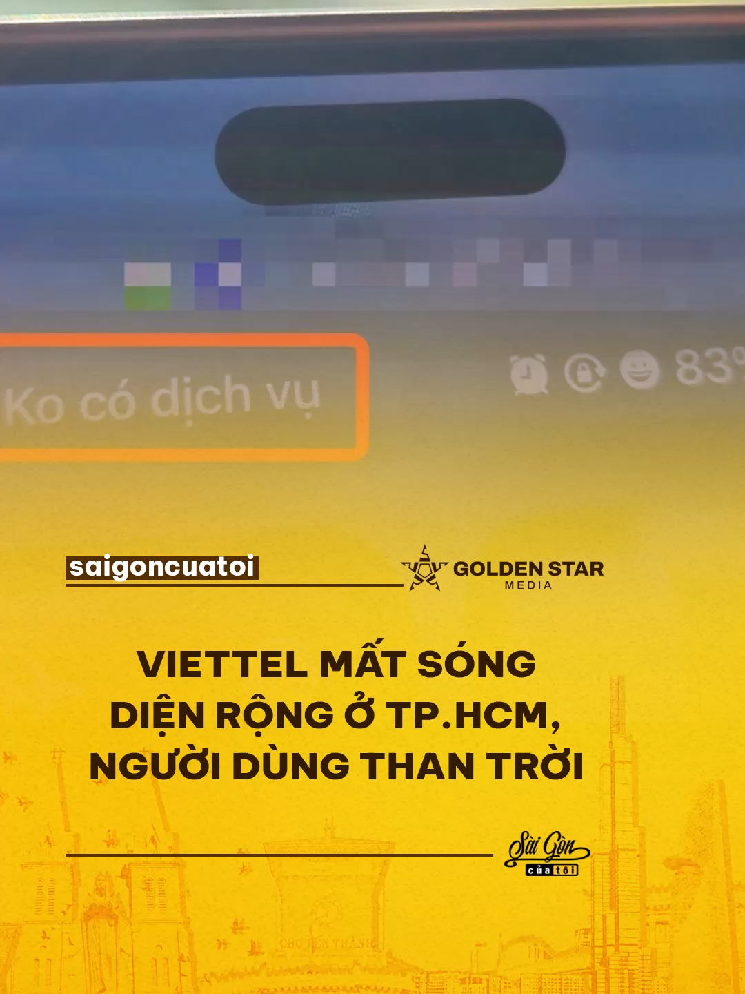 Viettel mất sóng diện rộng ở TP.HCM, người dùng than trời #saigoncuatoi #goldenstarmedia #tphcm #saigon #viettel #mangviettel