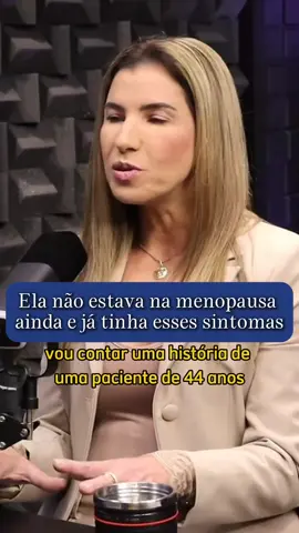 Digite: CAMILA, para receber no seu direct o episódio completo. É exatamente isso, ela não estava na menopausa mas já sentia os sintomas, a cada dia que passa isso está sento comum e se você vem sentindo as sensações da menopausa antes da idade. É hora de buscar ser consultada já! Tem tratamento e você pode aliviar o impacto que ela vai causar e até cessar. Menopausa vem, mas os sintomas não precisam deixar sua vida sem brilho. Siga @dracamilaginecologista para mais conteúdos sobre menopausa, Diu e Implanon  Podcast: @elitsaudepodcast  Host: @vihdelar