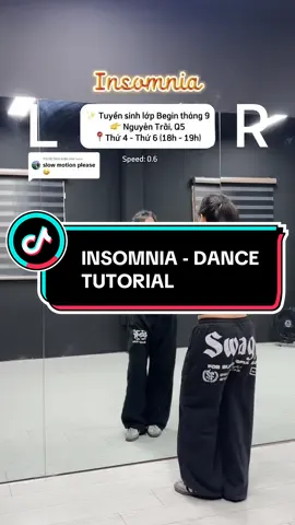 Trả lời @ᴠᴀꜱɪᴀ Hướng dẫn nhảy chậm: Insomnia 🔥🔥🔥 - Speed: 0.6 #dancetrend #insomnia #danceclass #hocnhaycoban #fyp 