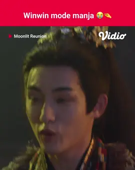 saking lucunya pen ku masukin tas 🎬 Moonlit Reunion (Winwin) #cdrama #dracin #moonlitreunion #winwin #nct #wayv #nctzen