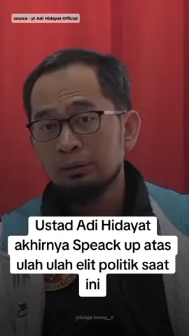 ustad Adi Hidayat buat speack up tentang Indonesia saat ini #uah #adihidayat #ustadzadihidayat #demo25agustus #demoserentak25agustus