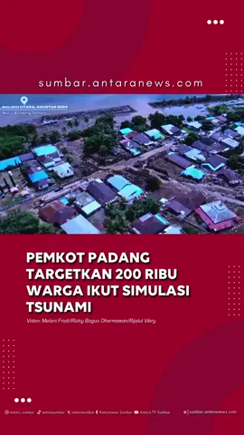 Pemkot Padang targetkan 200 ribu warga ikut simulasi tsunami ANTARA - Wali Kota Padang, Fadly Amran pada Selasa (19/8), menargetkan sebanyak 200 ribu warga Kota Padang, terutama yang tinggal di pinggir pantai dapat mengikuti sosialisasi dan simulasi tsunami pada tahun 2025. Langkah ini sebagai upaya mitigasi bencana sekaligus untuk meningkatkan kesiapsiagaan masyarakat terhadap potensi ancaman tsunami di Kota Padang. (Melani Friati/Rizky Bagus Dhermawan/Rijalul Vikry) #pemkopadang #stunami #gempa #padang #sumaterabarat 