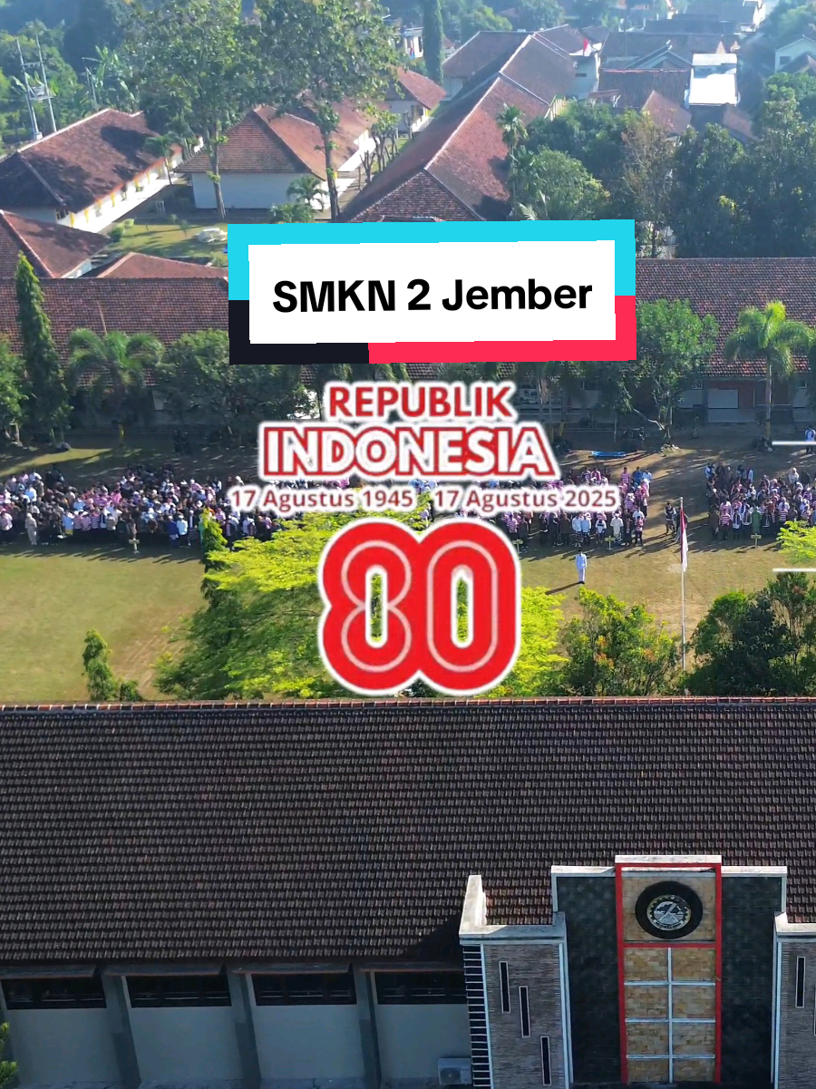 Upacara 17 Agustus | Dirgahayu Republik Indonesia 80thn | SMKN 2 Jember #harikemeredekaan #upacarabendera #17agustus2025 #dirgahayuindonesia #jember 