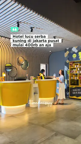 Hotel lucu serba kuning di jakarta pusat mulai 400rb an aja #jelajahakhirpekan #healingbarengkeluarga #yellohotelharmoni #hoteljakarta #staycationjakarta 