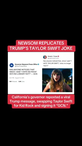 #Newsom #Trump #TaylorSwift #KidRock #Politics     