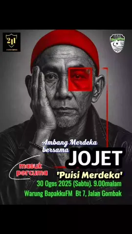 Assalamualaikum semua sahabat... Berita baik utk semua.... Ayuh , pastikan anda bawa keluarga & kawan² ke Pentas Warung Bapakku FM pada malam ambang Merdeka 30 Ogos 2025 bagi menyaksikan dentuman padu King of Double Paddle Jojet Drummer . Masuk percuma. Terima kasih pihak penaja 211 Event Empire. @highlight #drummer #Merdeka68 #warungbapakkufm  MASUK PERCUMA....... JOM KAWAN² KITA SUPPORT BROTHER JOJET MALAM PUISI MERDEKA  DI PENTAS WARUNG Bapakku FM DI BATU 7 JALAN GOMBAK.... #JOJETPUISIMERDEKA #BAPAKKUFM