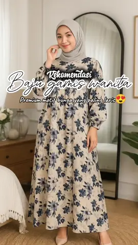 Baju gamis berbagai motif🥰cek di keranjang kuning ya guys🥰😍🤍#fashion  #gamismurah #bajumuslimah #gamis #OOTD 