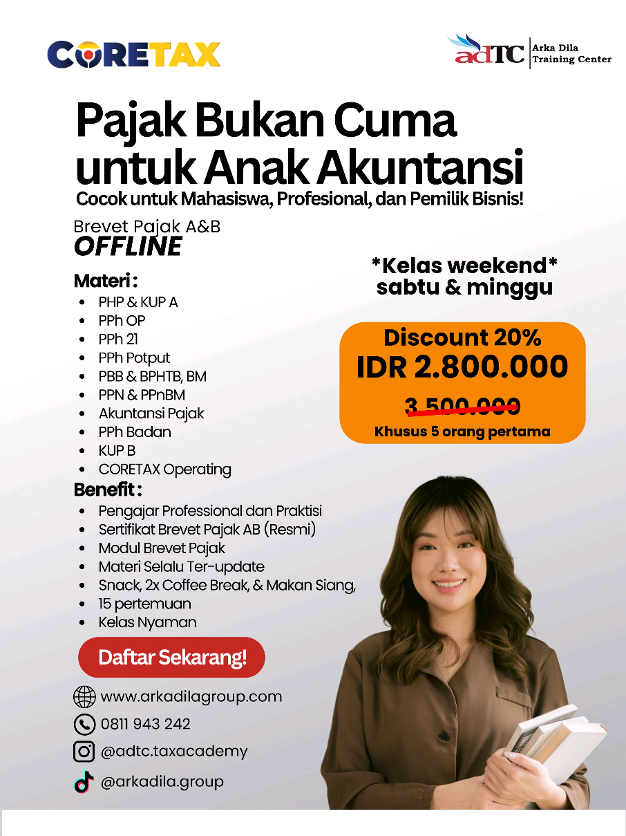Di Arka Dila Training Center (adTC) ada program pendidikan apa aja sih? Hallo Sobat Tax-Ak.. di Arka Dila Training Center menyediakan berbagai program pengembangan kompetensi dibidang perpajakan, diantaranya: *Brevet Pajak A&B *Bimbel USKP A&B *In House Training *Webinar dan Workshop Yuk bersama Arka Dila Training Center, tingkatkan kemampuan dan keterampilan perpajakan anda secara profesional 📲 Ingin Konsultasi atau Brevet Pajak? 🌐 www.arkadilagroup.com instagram : @adk.tax @adtc.taxacademy Tiktok : @arkadila.group WA : 0811-943-242 📍Gedung Graha Arka, Jl. Dahlia Raya No. 172, Kota Depok, pancoran mas #brevetpajak #adTC #ArkaDilaTrainingCenter #workshoppajak #Bimbel 