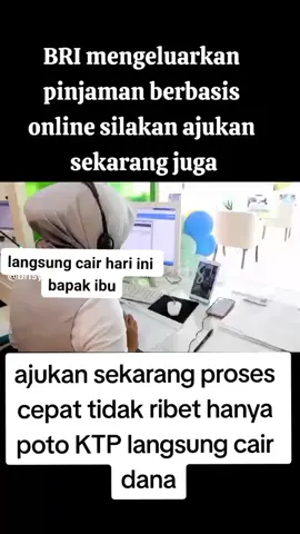 #fypシ゚viral # Bank BRI Melayani seluruh masyarakat# yang mau mengajukan pinjaman secara online# ajukan# sekarang proses #cepat tidak ribet#