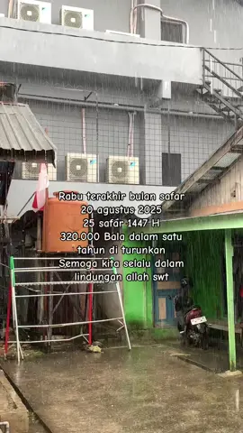 Arba mustamir Semoga dgn turun nya hujan allah hapuskan juga segala dosa” kita  #arbamustamir1446h #bulansafar 