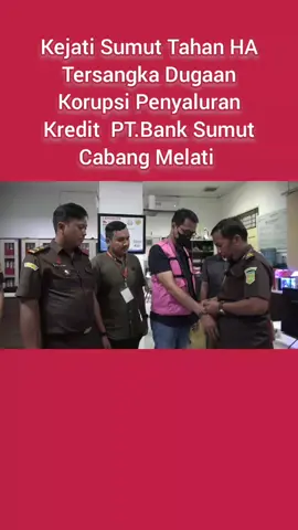 MEDAN - Setelah berhasil mengungkap tindak pidana korupsi penyaluran kredit perumahan pada PT.Bank Sumut beberapa waktu lalu, Tim Penyidik Tindak Pidana Khusus Kejati Sumatera Utara telah melakukan pelimpahan berkas perkara, tersangka dan barang bukti kepada Jaksa Penuntut Umum dan selanjutnya dilakukan penahanan oleh JPU. Sebagaimana diketahui sebelumnya, penyidik tindak pidana khusus Kejati Sumut telah menetapkan 2 orang sebagai tersangka yakni JCS selaku Pimpinan PT. Bank Sumut KCP Melati Medan dan HA Wiraswasta (pekerjaan Sales Toyota Delta Mas) selaku debitur yang mengajukan permohonan kredit  Kajati Sumatera Utara Dr.Harli Siregar,SH.,M.Hum melalui Pelaksana Harian (PLH) Kasi Penerangan Hukum M.Husairi,SH.,MH kepada awak media mengatakan pada saat pemanggilan tersangka pada 12 Agustus 2025 lalu JCS terlebih dahulu telah dilakukan penahanan di rutan tanjung gusta Medan. Pelaksana Harian (PLH) Kasi Penerangan Hukum M.Husairi,SH.,MH menerangkan bahwa dasar penahanan terhadap tersangka HA dilakukan setelah Jaksa Penuntut Umum menerima Surat Perintah Penahanan Tahap Penuntutan dengan nomor surat Print-17/L.2.10/Ft.1/08/2025. 