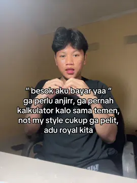 yg penting ga pelit