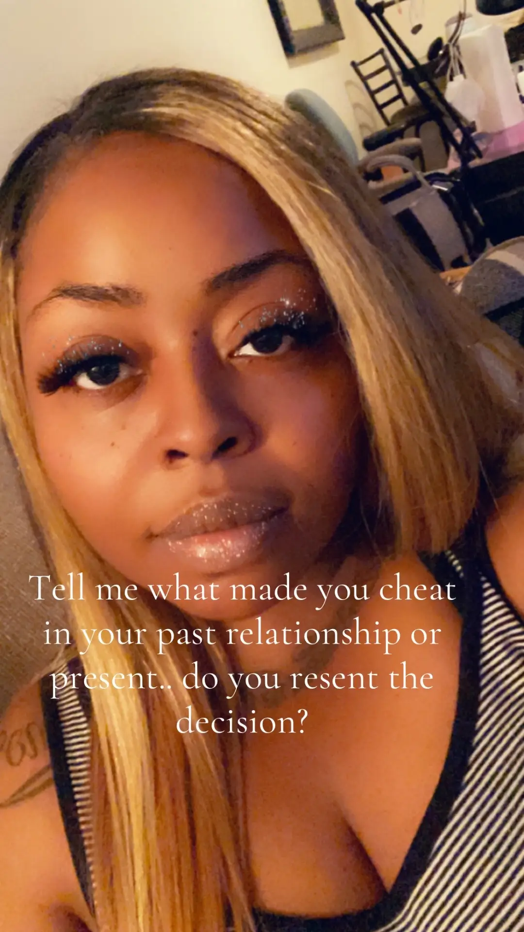I listen and I damn sure don’t judge NOBODY ‼️💯 Tell me what made you cheat n leave or stay still….