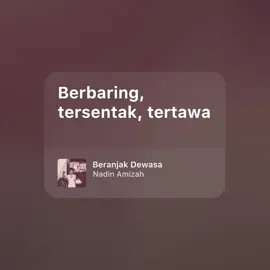 beranjak dewasa — nadin amizah #fyp #lyrics 