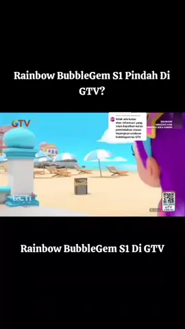 Membalas @kenbewwll sejak kapan Rainbow BubbleGem S1 pindah di GTV? #rainbowbubblegem #rainbowbubblegemindonesia #gtv 