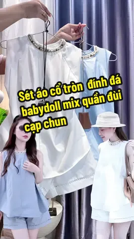 Sét áo cổ tròn đính đá babydoll #minmacgi #set #tiktoklive #thoitrangnu #xuhuong 