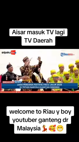 siganteng masuk TV LG, semakin bersinar idola kita gaez...  #aisarkhaledd  #aisarsultanmalaysia  #pacujalur  #RIAU  #viral #fyp 