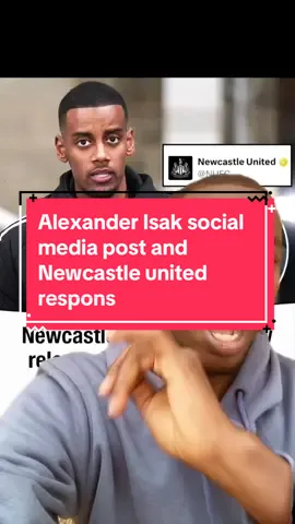 Alexander isaks social media post. Newcastle released strong statement on Alexander Isaks. #sport #isak #alexanderisak #alexsanderisak🔥🇪🇷9 #newcastleunited #newcastle #alexsanderNewcastle #PremierLeague #liverpool #liverpoolAlexanderIsak#fyp 
