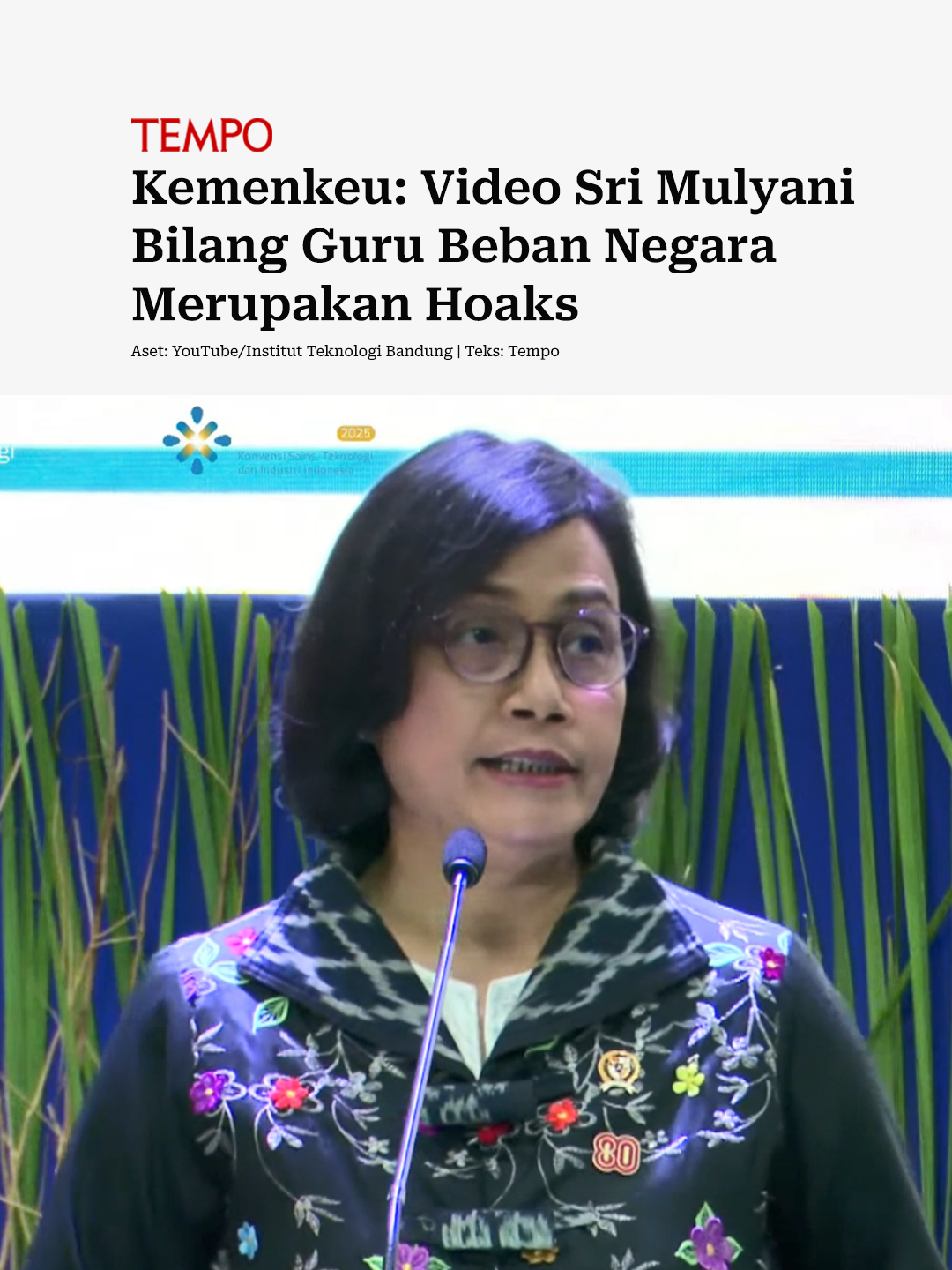 Kementerian Keuangan menyatakan potongan video yang menunjukkan Menteri Keuangan Sri Mulyani Indrawati mengatakan guru adalah beban negara merupakan berita palsu atau hoaks. #video #kemenkeu #srimulyani #beban #negara #hoaks #tempodotco #tempomedia #berita #fypindonesia #fyp #tiktokberita