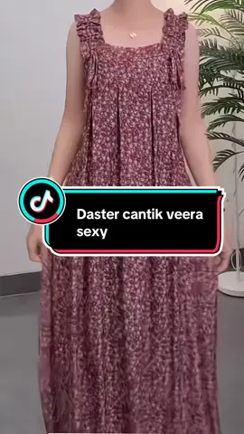 Daster cantik veera daster sexy #fypシ #fyp #daster #dasteran #dasterviral 
