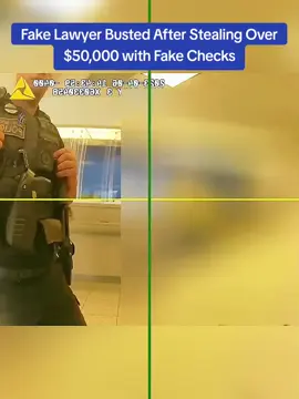 Fake Lawyer Busted After Stealing Over $50,000 with Fake Checks #cops #copsoftiktok 
