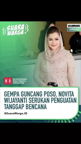 Novita Wijayanti menyampaikan duka cita dan menyerukan pentingnya menjadikan tanggap darurat bencana sebagai prioritas utama. Ia mengapresiasi respon cepat BMKG dan Basarnas, serta menekankan perlunya membangun infrastruktur yang tangguh bencana