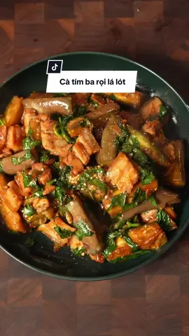 Cơm nhà nhanh gọn, gia vị đơn giản thì có Cà Tím ba rọi lá lót. Thơm lắm luôn #LearnOnTikTok #ancungtiktok 
