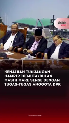 Gaji Anggota DPR tidak naik, tapi hanya tunjangan yang naik #visibleindonesia #gajidpr #tunjangandpr #beritaterkini #tiktokterkini #tiktokberita #dor