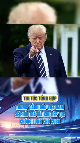 #tintuctonghop #chinhtri #xuhuongg #trump #quansuthegioi 