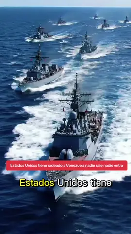 Estados Unidos tiene rodeado a Venezuela nadie sale nadie entra #estadosunidos #fyp #eeuu #paratiiiiiiiiiiiiiiiiiiiiiiiiiiiiiii #parati 