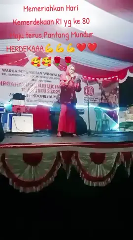 Assalamualaikum wr wb Memeriahkan Malam Kemerdekaan RI yg Ke 80 Maju terus, Pantang Mindur Merdekaaaaaaa💪💪💪💪❤❤❤🥰🥰🥰🌹🌹🌹🤲🤲🤲