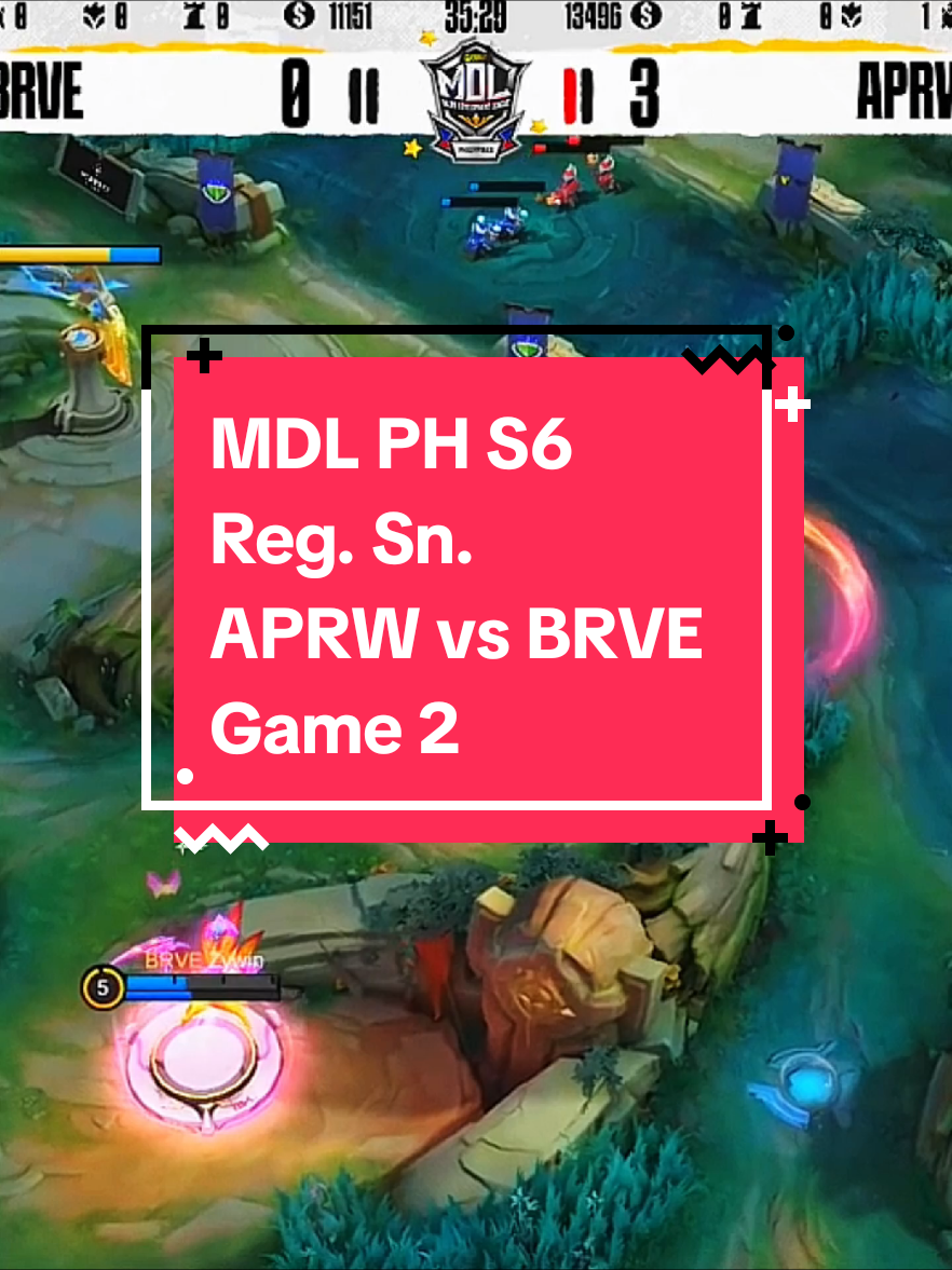 MDL PH | Season 6 | Regular Season | APRW vs BRVE Game 2 #MDLPHS6  #IlabasAngLakas #MLBB 