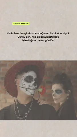 İnanın beni hangi sıfata koyduğunuzun zerre önemi yok 