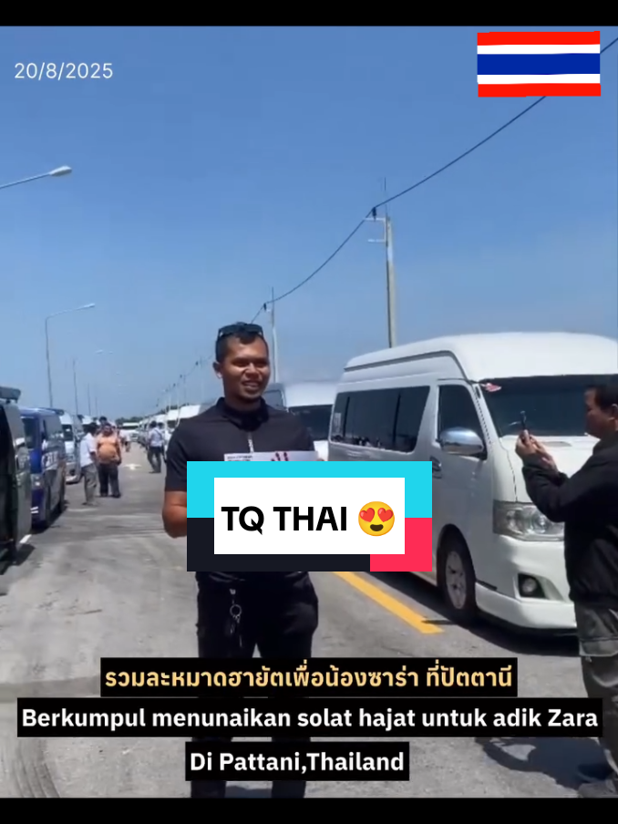 Sekumpulan van dan orang ramai menyertai solat Hajat untuk Zara Pattani, Thai seterusnya, Solat hajat untuk Zara #ZaraQairina  -++++ กลุ่มรถตู้และประชาชนร่วมละหมาดฮาญัตเพื่อน้องซาร่า Pattani,selatan Thai, Solat hajat untuk Zara #ZaraQairina 
