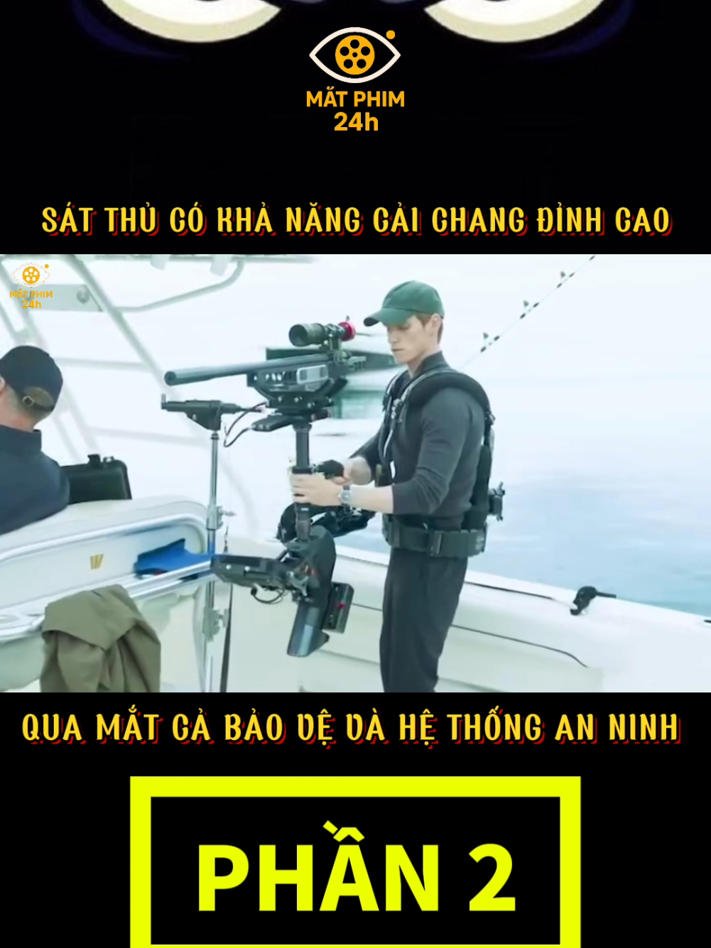 Trả lời @_ha.thu79999  Sát thủ có khả năng cải chang đỉnh cao, qua mắt cả bảo vệ và hệ thống an ninh PHẦN 2 #phimhanhdong #phimhay #reviewphim #tomtatphim #matphim24h 