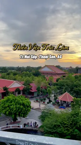 Thiền Viện Trúc Lâm #angiang #thienvientruclam #phongcanhdep #nuisap 