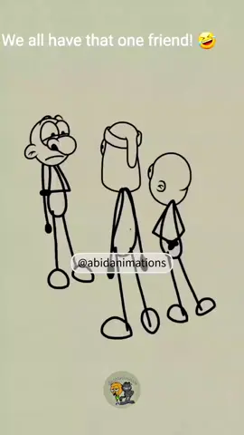 That one friend...🤣😂🥴🤧🤣🤣#abidanimations #foryou #foryoupage #foryoupage 