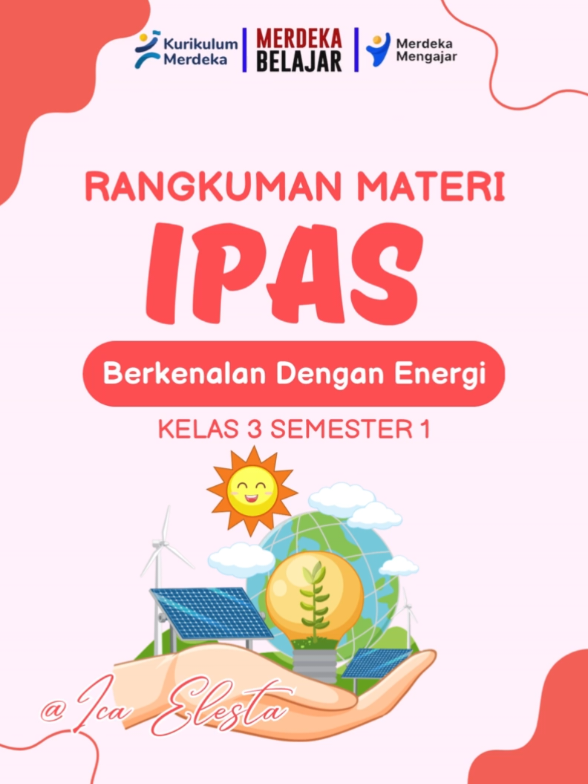PART 125 - Rangkuman Materi IPAS (Berkenalan Dengan Energi) Kelas 3 Semester 1 #rangkumanmateri #semester1 #fyppppppppppppppppppppppp #fypシ゚viral #ipas 
