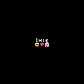 Dream 😩🌸#fyp #foryou #🌷🌷🌷 #your_rani_50 #♡fypviraltiktok🖤シ゚☆♡ 
