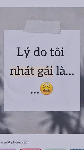 Lý do tôi nhat gái #xuhuong 