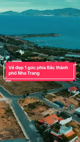 Vẻ đẹp 1 góc phía Bắc thành phố Nha Trang #hungbdsnhatrang #nhadatnhatrang #benduthuyennhatrang #latiennhatrang 
