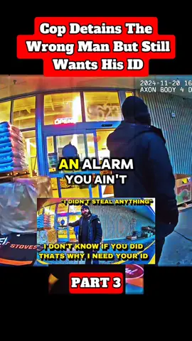 PART 3:Cop Detains The Wrong Man But Still Wants His ID#trending #police #cops #viral #fpyシ 