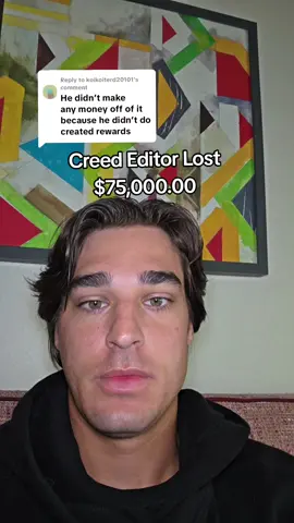 Replying to @koikoiterd20101  the creed editor lost $75,000 for the most generational edit of all time 