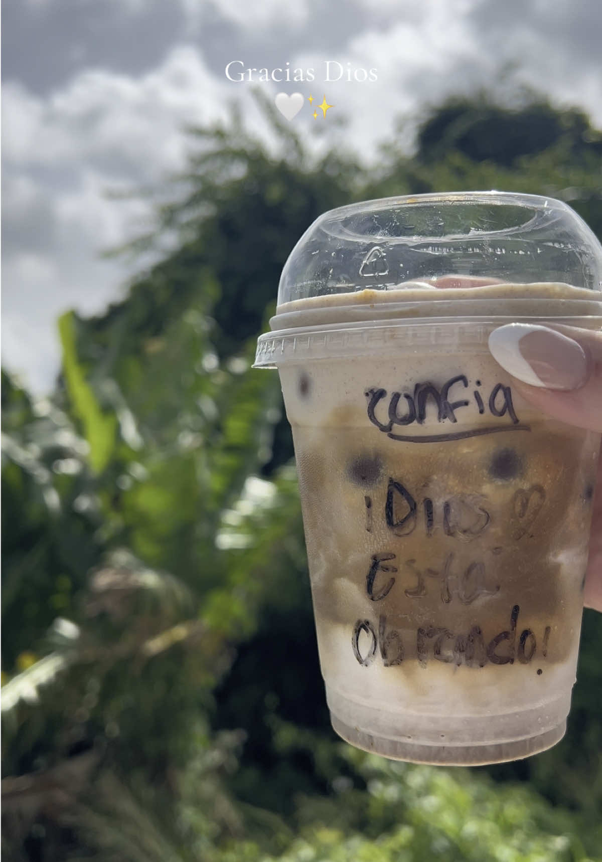 Gracias DIOS 🤍✨  #thanksgod #fyp #icedcoffee #confiaendios🌻❤ 
