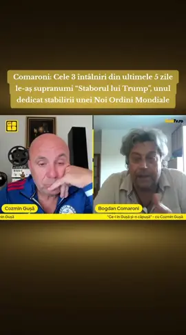 Comaroni: Cele 3 întâlniri din ultimele 5 zile le-aș supranumi “Staborul lui Trump”, unul dedicat stabilirii unei Noi Ordini Mondiale #cozmingusa #radiogoldfm #ceiingusasincapusa #romania #fyp               