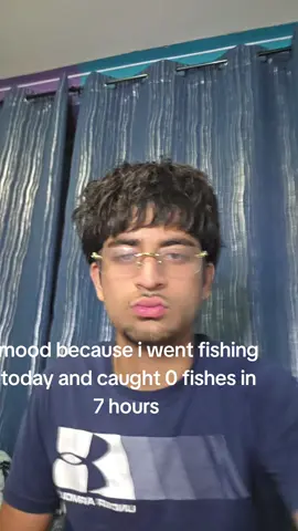 #fyp #viral #relatable #fishing #mood 