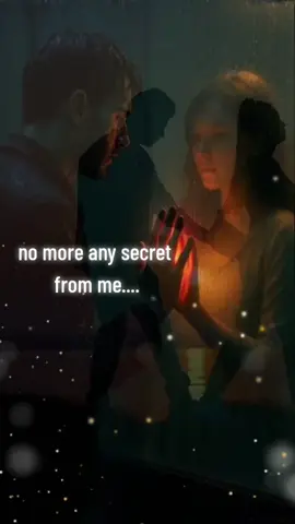 No more any secret from me...
