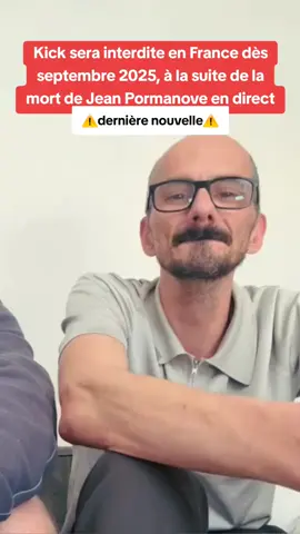 Kick sera interdite en France dès septembre 2025, à la suite de la mort de Jean Pormanove en direct #jeanpormanove #kick #interdit #actu #actualite 